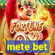 mete bet